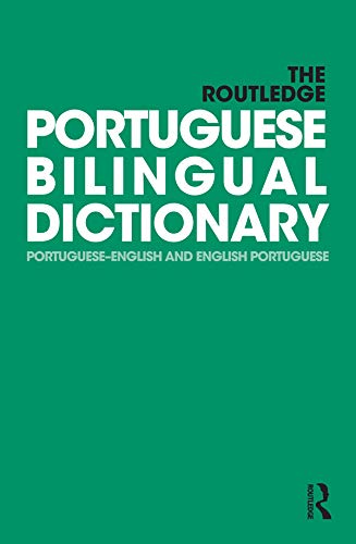 Routledge Portuguese Bilingual Dictionary (Revised 2014 edition)