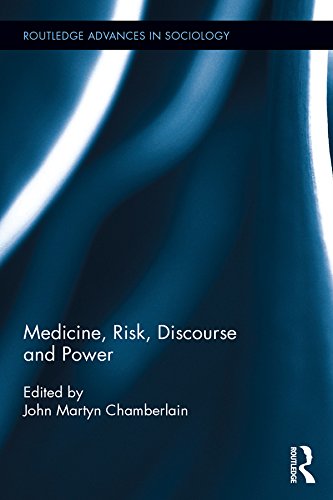 Medicine Risk Discourse and Power