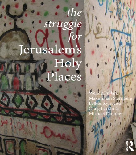 Struggle for Jerusalem's Holy Places