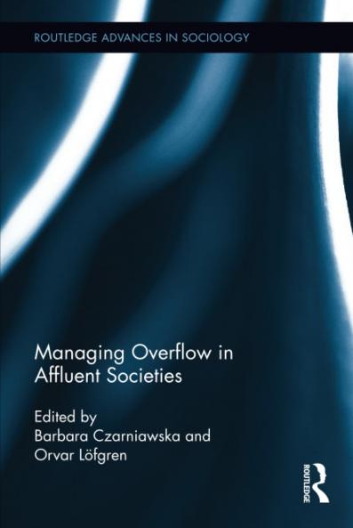 Managing Overflow in Affluent Societies