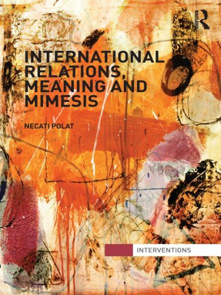 International Relations Meaning and Mimesis