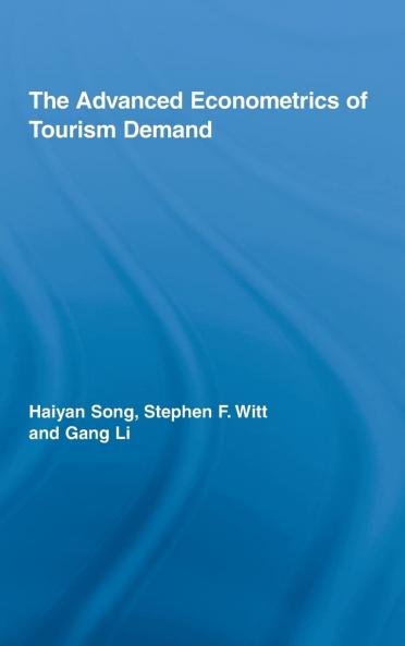 Advanced Econometrics of Tourism Demand