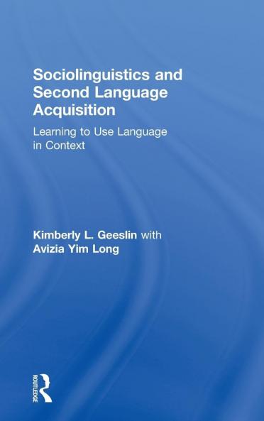 Sociolinguistics and Second Language Acquisition