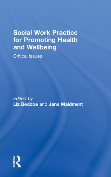 Social Work Practice for Promoting Health and Wellbeing