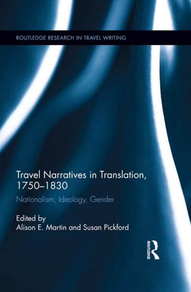Travel Narratives in Translation 1750-1830