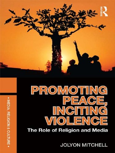 Promoting Peace Inciting Violence