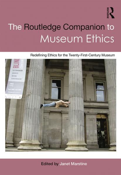 Routledge Companion to Museum Ethics
