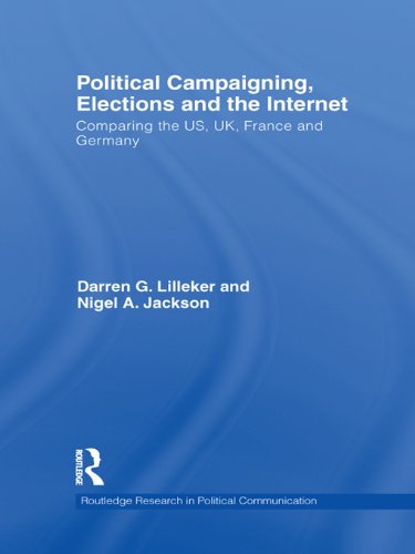 Political Campaigning Elections and the Internet