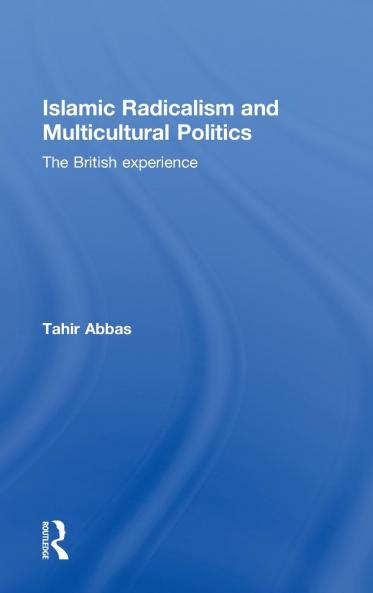 Islamic Radicalism and Multicultural Politics