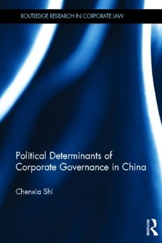 Political Determinants of Corporate Governance in China