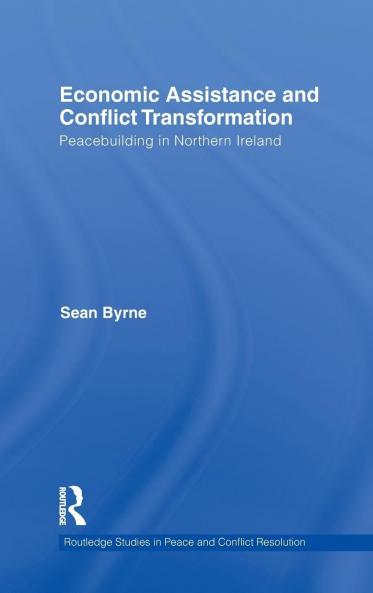 Economic Assistance and Conflict Transformation
