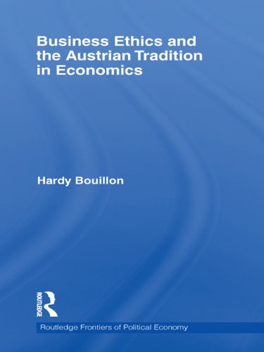 Business Ethics and the Austrian Tradition in Economics