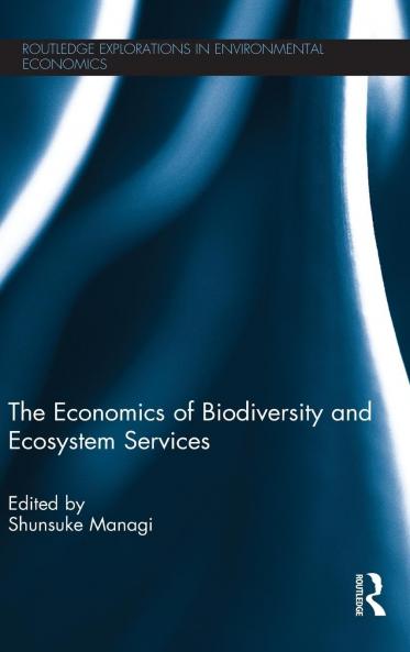Economics of Biodiversity and Ecosystem Services