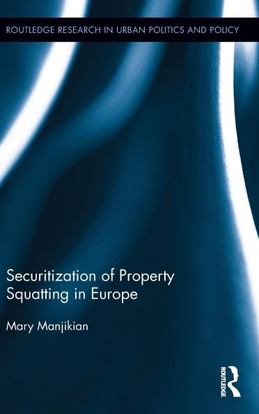 Securitization of Property Squatting in Europe