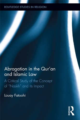 Abrogation in the Qur’an and Islamic Law