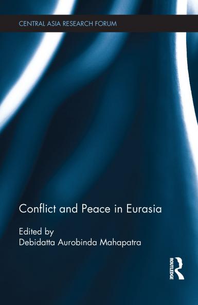Conflict and Peace in Eurasia