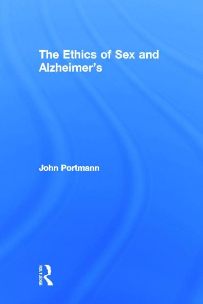 Ethics of Sex and Alzheimer's