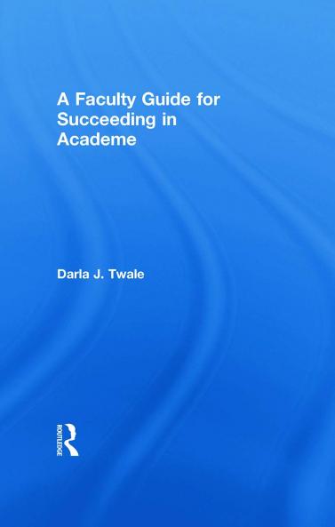 Faculty Guide for Succeeding in Academe