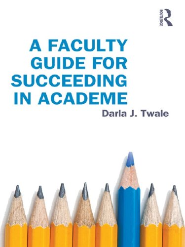 Faculty Guide for Succeeding in Academe
