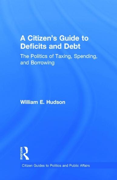 Citizen's Guide to Deficits and Debt