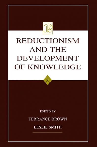 Reductionism and the Development of Knowledge