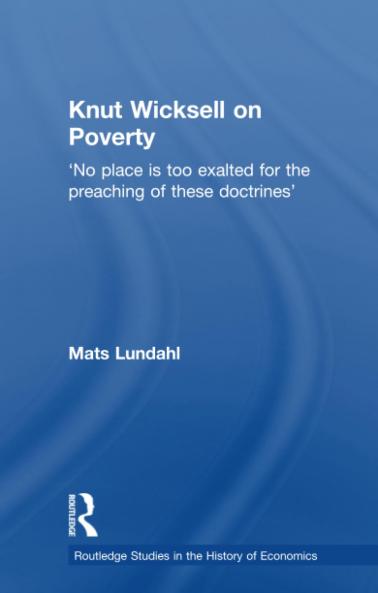 Knut Wicksell on the Causes of Poverty and its Remedy
