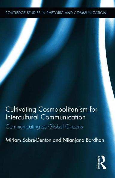 Cultivating Cosmopolitanism for Intercultural Communication