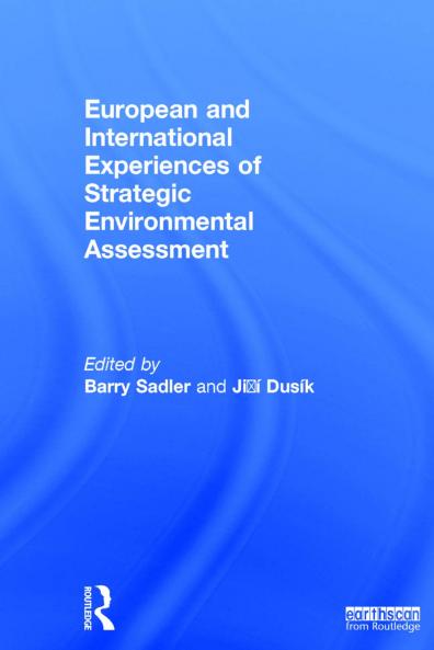 European and International Experiences of Strategic Environmental Assessment