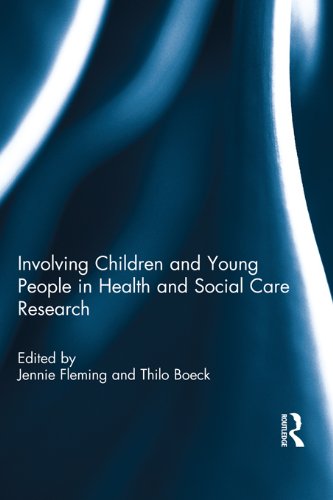 Involving Children and Young People in Health and Social Care Research