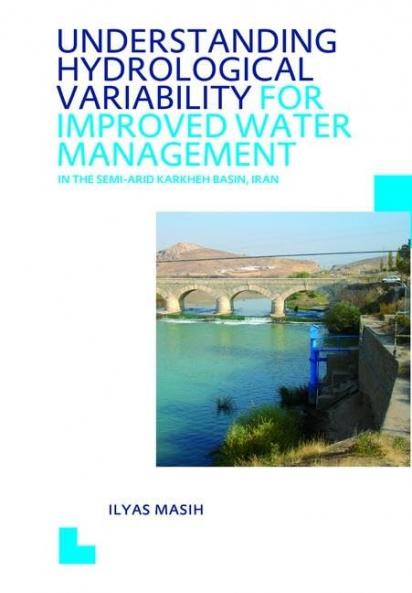 Understanding Hydrological Variability for Improved Water Management in the Semi-Arid Karkheh Basin Iran