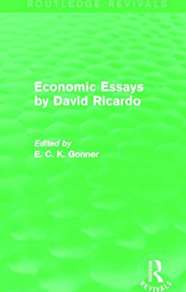 Economic Essays by David Ricardo (Routledge Revivals)