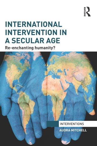 International Intervention in a Secular Age