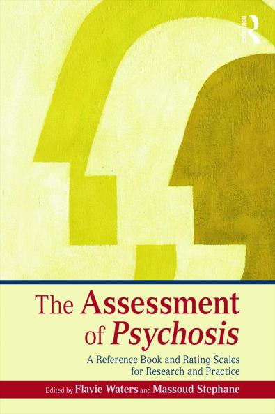 Assessment of Psychosis