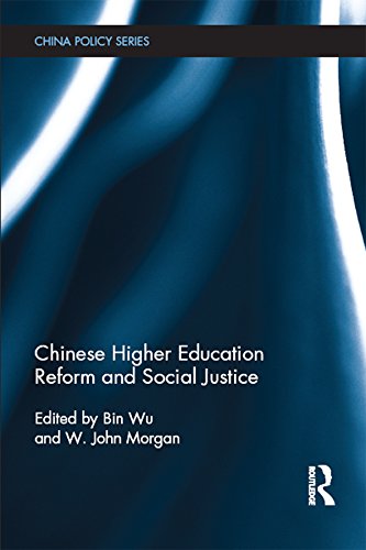 Chinese Higher Education Reform and Social Justice