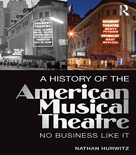 History of the American Musical Theatre
