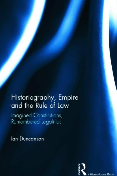 Historiography Empire and the Rule of Law