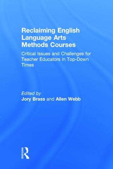Reclaiming English Language Arts Methods Courses