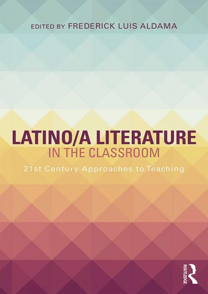 Latino/A Literature in the Classroom