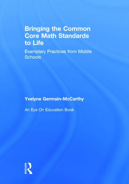 Bringing the Common Core Math Standards to Life