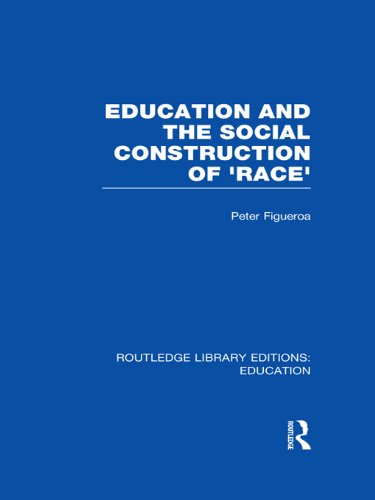 Education and the Social Construction of 'Race' (Rle Edu J)