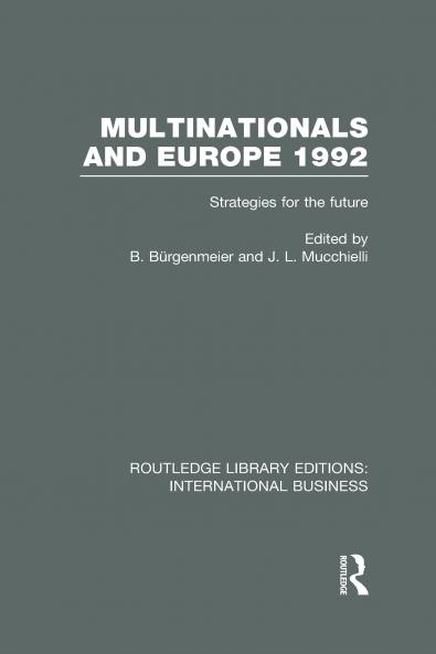 Multinationals and Europe 1992 (Rle International Business)