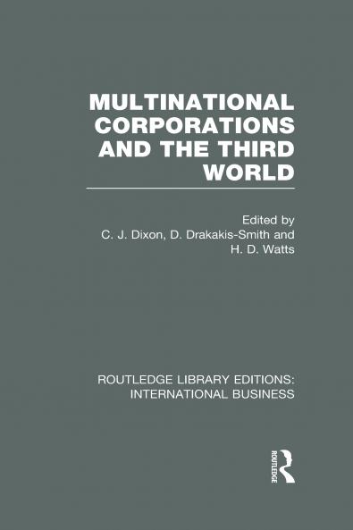 Multinational Corporations and the Third World (Rle International Business)