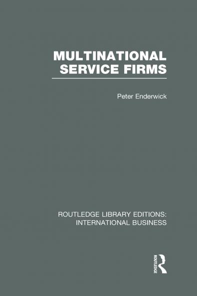 Multinational Service Firms (Rle International Business)