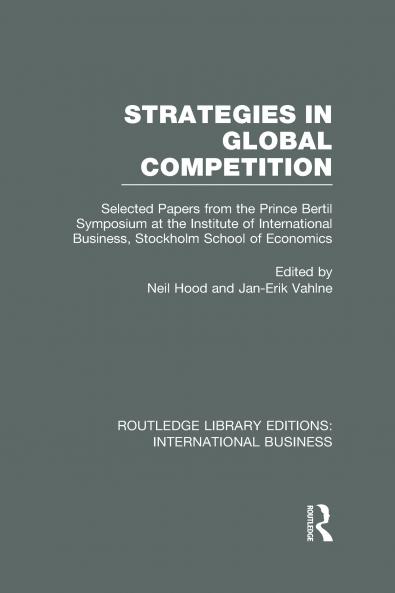 Strategies in Global Competition (Rle International Business)