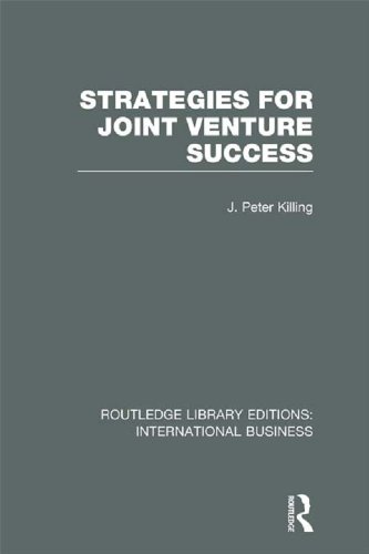 Strategies for Joint Venture Success (Rle International Business)