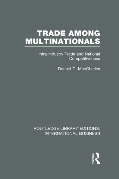 Trade Among Multinationals (Rle International Business)