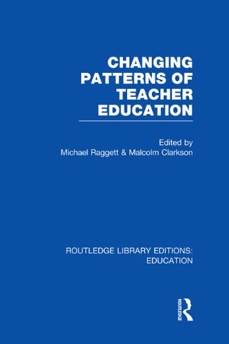 Changing Patterns of Teacher Education (Rle Edu N)