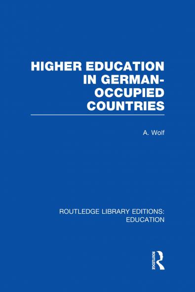 Higher Education in German Occupied Countries (Rle Edu A)