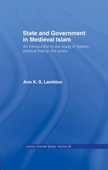 State and Government in Medieval Islam
