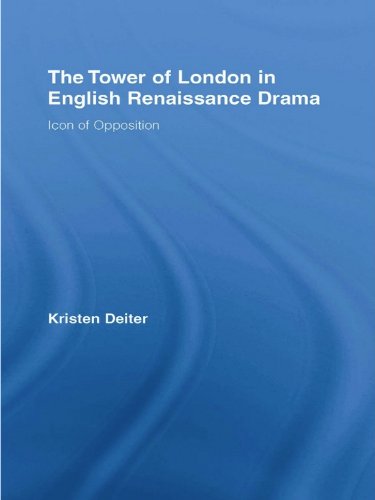 Tower of London in English Renaissance Drama